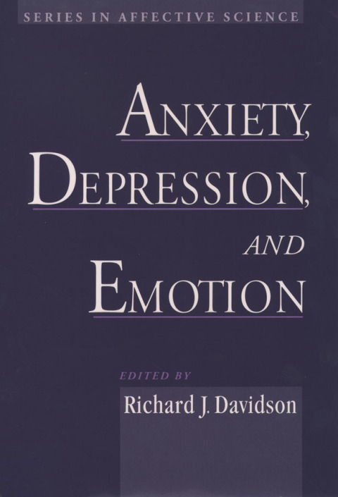 Book Anxiety, Depression, and Emotion (Series in Affective Science) free