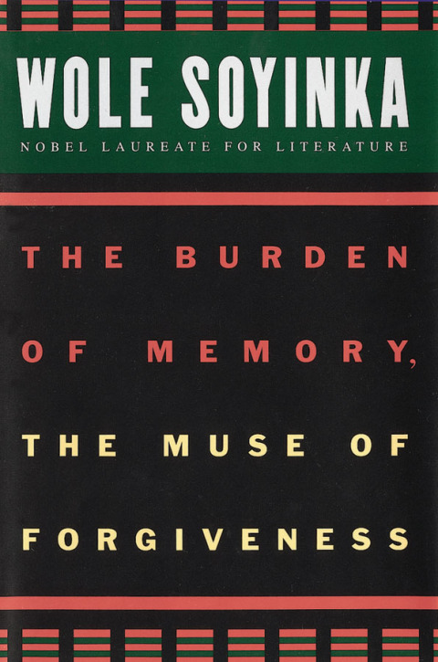 Book The Burden of Memory, the Muse of Forgiveness (W.E.B. Du Bois Institute) free