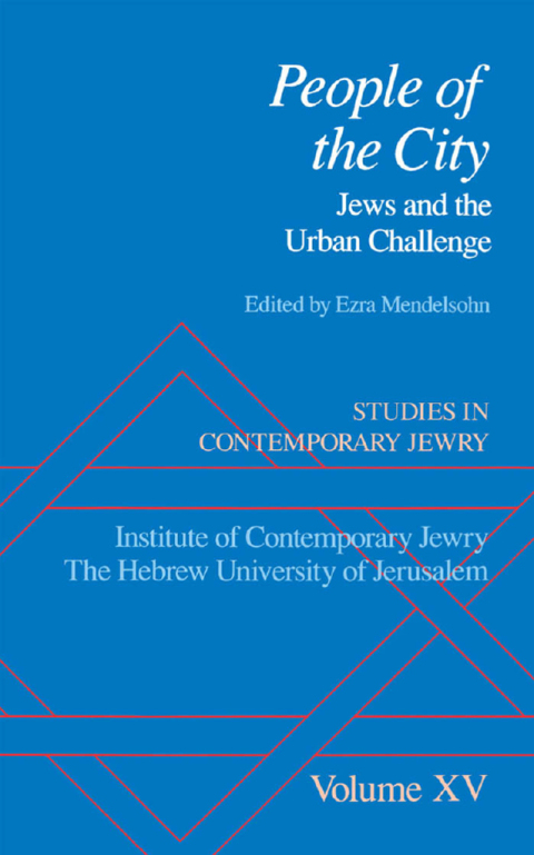 Book Studies in Contemporary Jewry: Volume XV: People of the City: Jews and the Urban Challenge free