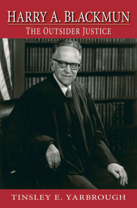 Book Harry A. Blackmun: The Outsider Justice free