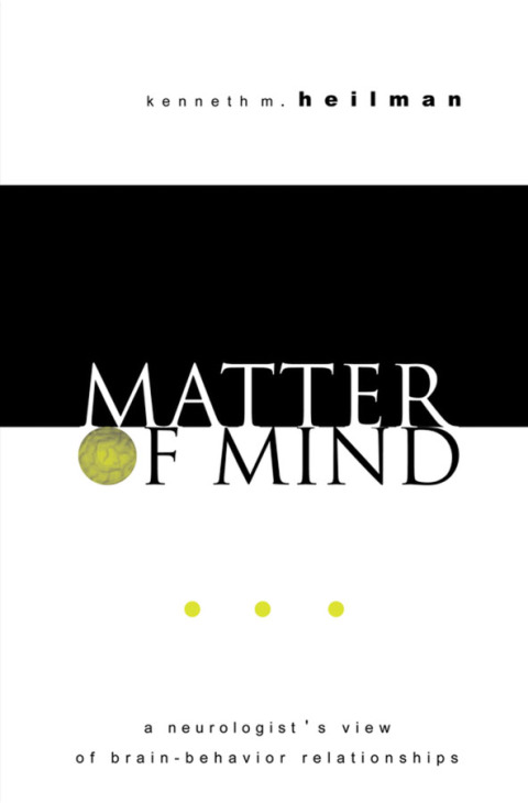 Book Matter of Mind: A Neurologist's View of Brain-Behavior Relationships free