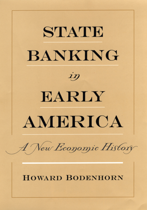 Book State Banking in Early America: A New Economic History free