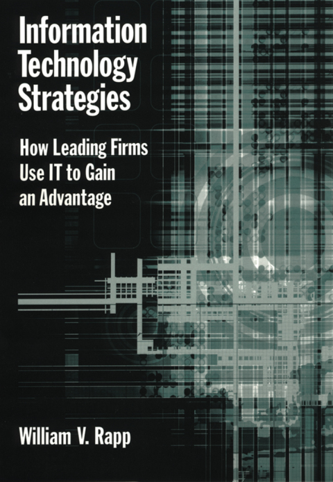 Book Information Technology Strategies: How Leading Firms Use IT to Gain an Advantage free