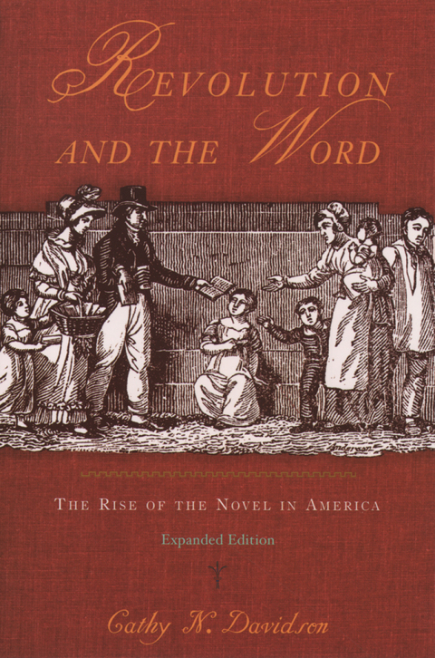 Book Revolution and the Word: The Rise of the Novel in America free