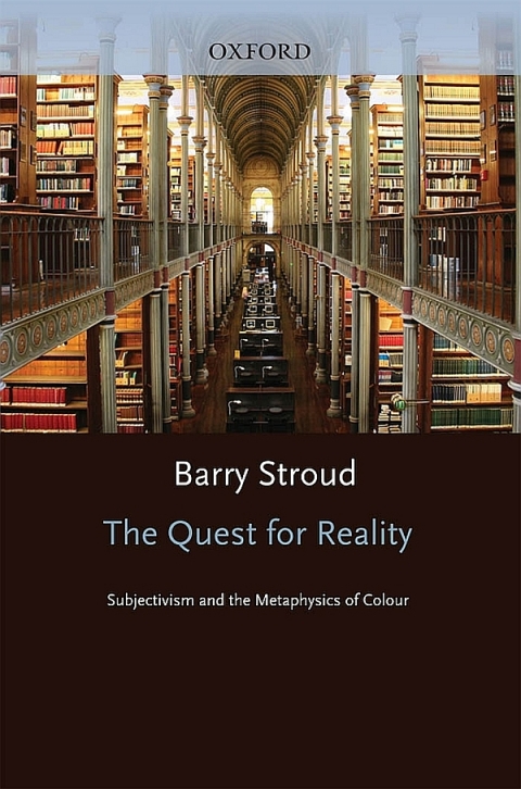 Book The Quest for Reality: Subjectivism and the Metaphysics of Colour free