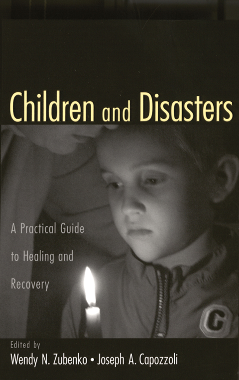 Book Children and Disasters: A Practical Guide to Healing and Recovery free