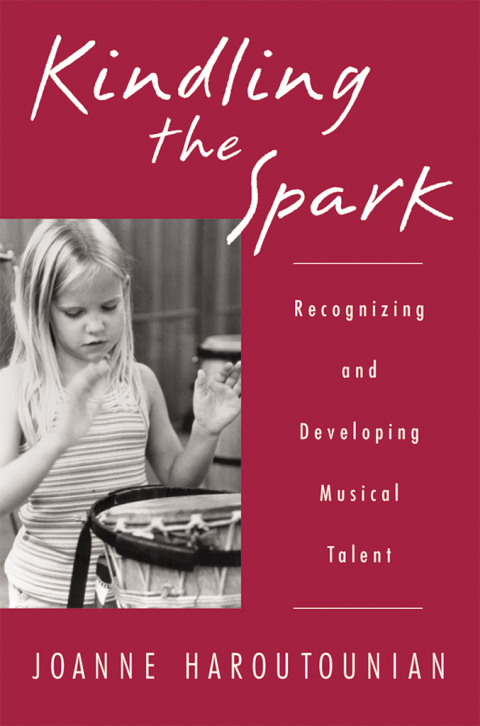 Book Kindling the Spark: Recognizing and Developing Musical Talent free