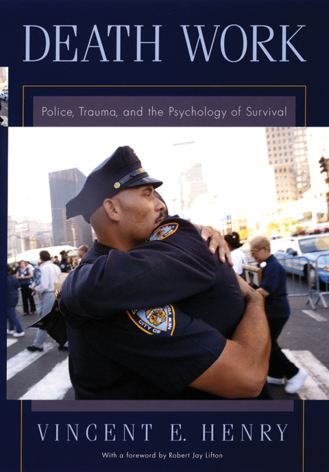 Book Death Work: Police, Trauma, and the Psychology of Survival free