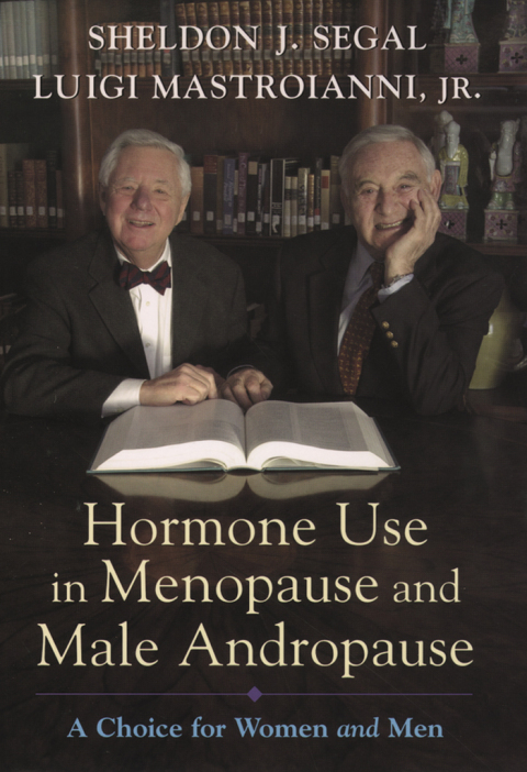 Book Hormone Use in Menopause and Male Andropause: A Choice for Women and Men free