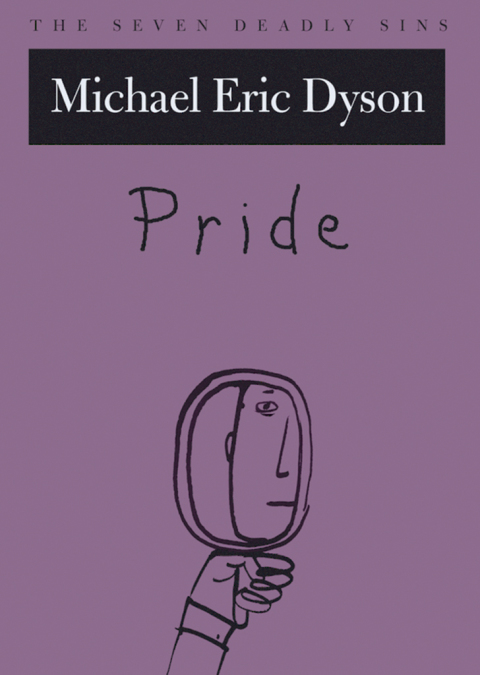 Book Pride: The Seven Deadly Sins (New York Public Library Lectures in Humanities) free