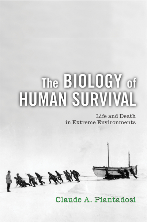 Book The Biology of Human Survival: Life and Death in Extreme Environments free