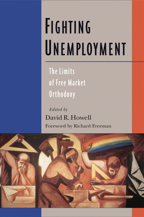 Book Fighting Unemployment: The Limits of Free Market Orthodoxy free
