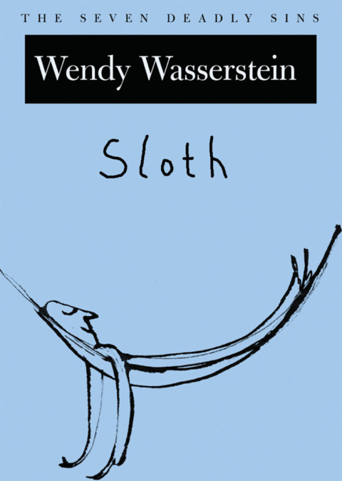 Book Sloth: The Seven Deadly Sins (New York Public Library Lectures in Humanities) free