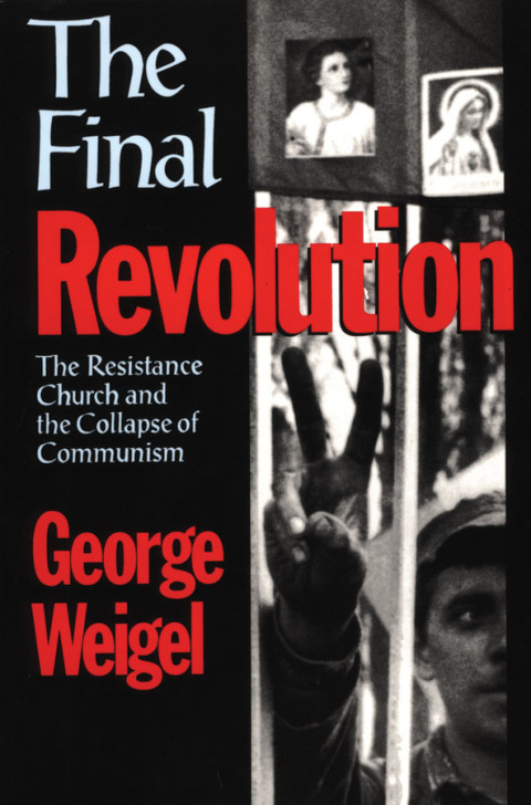 Book The Final Revolution: The Resistance Church and the Collapse of Communism free