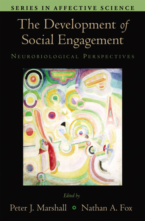 Book The Development of Social Engagement: Neurobiological Perspectives (Series in Affective Science) free