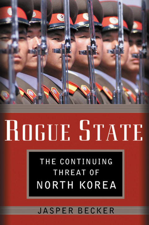 Book Rogue Regime: Kim Jong Il and the Looming Threat of North Korea free