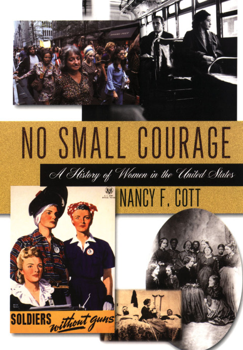 Book No Small Courage: A History of Women in the United States free