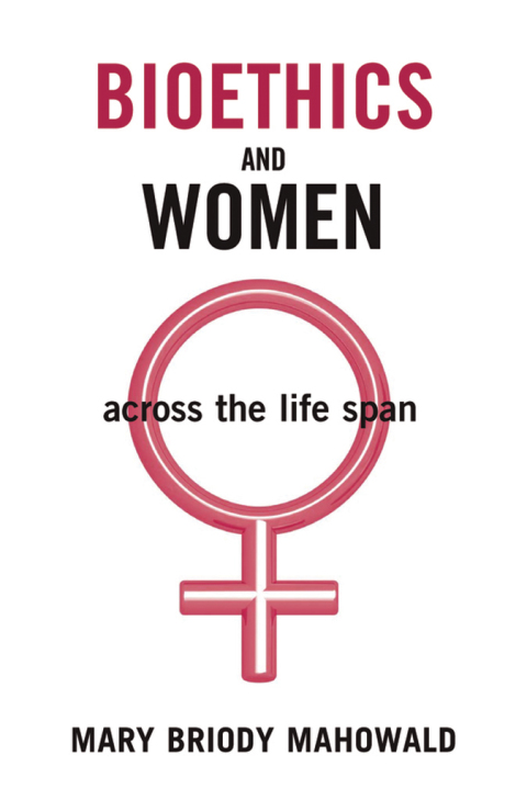 Book Bioethics and Women: Across the Life Span free