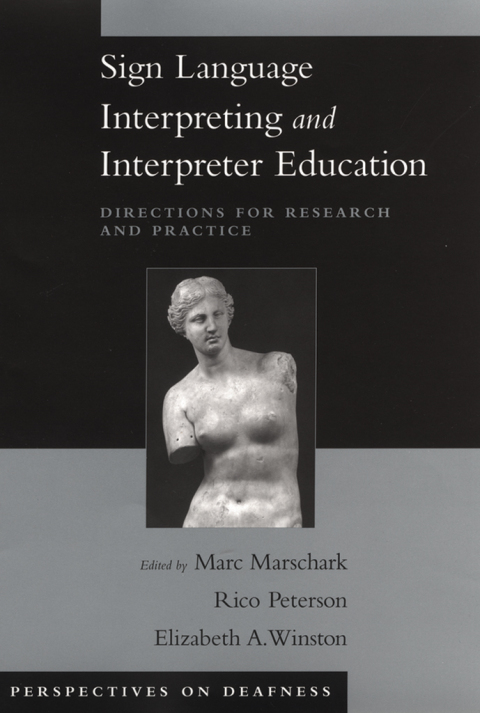 Book Sign Language Interpreting and Interpreter Education: Directions for Research and Practice (Perspectives on Deafness) free
