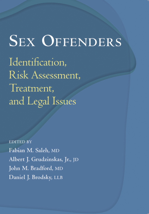 Book Sex Offenders: Identification, Risk Assessment, Treatment, and Legal Issues free