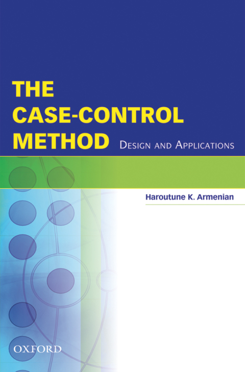 Book The Case-Control Method: Design and Applications (Monographs in Epidemiology and Biostatistics Book 38) free