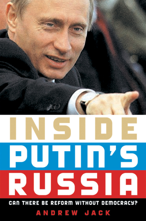 Book Inside Putin's Russia: Can There Be Reform without Democracy? free