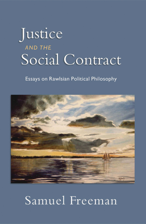 Book Justice and the Social Contract: Essays on Rawlsian Political Philosophy free