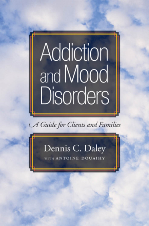 Book Addiction and Mood Disorders: A Guide for Clients and Families free