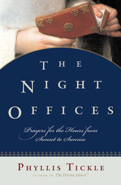 Book The Night Offices: Prayers for the Hours from Sunset to Sunrise free