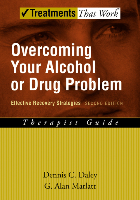 Book Overcoming Your Alcohol or Drug Problem: Effective Recovery Strategies (Treatments That Work) free