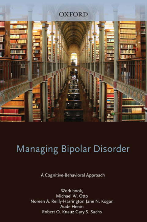 Book Managing Bipolar Disorder: A Cognitive Behavior Treatment Program (Treatments That Work) free