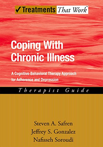 Book Coping with Chronic Illness: A Cognitive-Behavioral Approach for Adherence and Depression (Treatments That Work) free