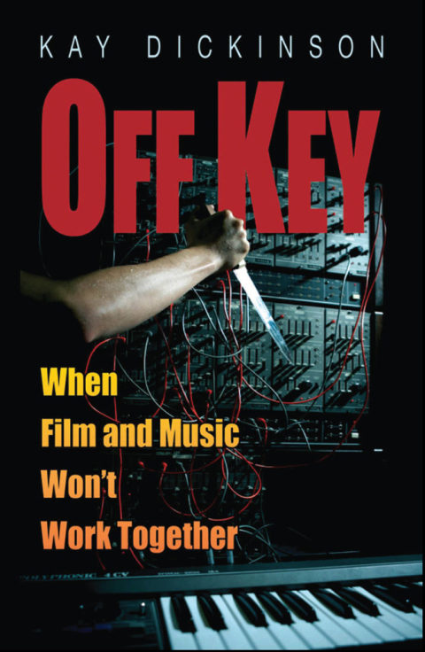 Book Off Key: When Film and Music Won't Work Together free