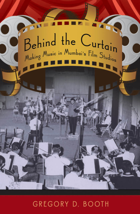 Book Behind the Curtain: Making Music in Mumbai's Film Studios free