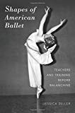 Book Shapes of American Ballet: Teachers and Training before Balanchine free