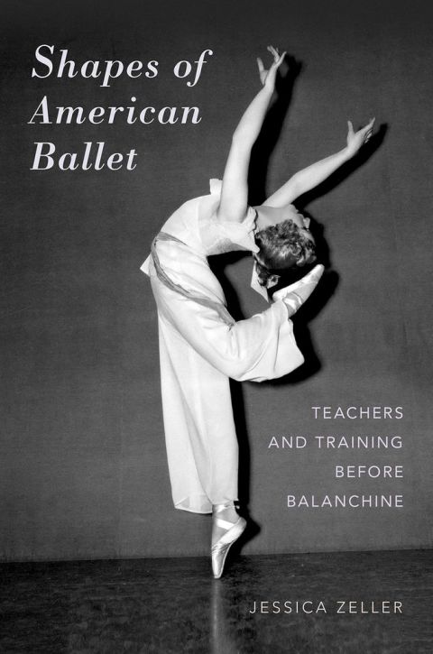Book Shapes of American Ballet: Teachers and Training before Balanchine free
