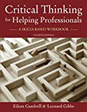 Book Critical Thinking for Helping Professionals: A Skills-Based Workbook free