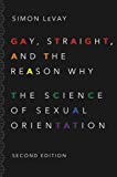 Book Gay, Straight, and the Reason Why: The Science of Sexual Orientation free