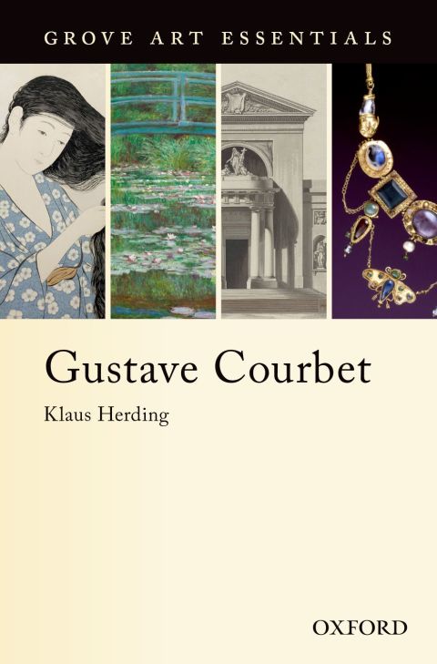 Book Gustave Courbet: (Grove Art Essentials) (Grove Art Essentials Series) free