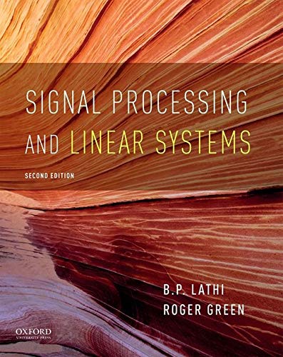 Book Signal Processing and Linear Systems (The Oxford Series in Electrical and Computer Engineering) free
