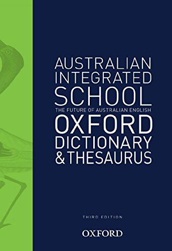 Book The Australian Integrated School Dictionary and Thesaurus free