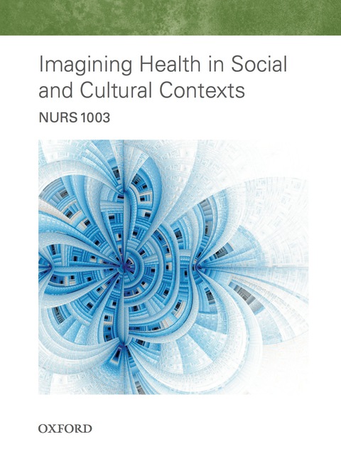 Book NURS1003 Imagining Health in Social and Cultural Contexts 2016 free
