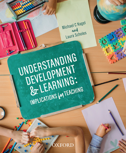 Book Understanding Development and Learning: Implications for Teaching free