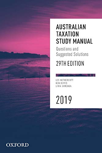 Book Australian Taxation Study Manual 2019: Questions and Suggested Solutions free