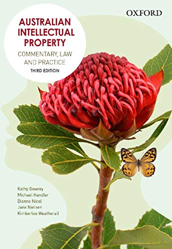 Book Australian Intellectual Property: Commentary, Law and Practice free