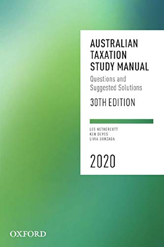 Book Australian Taxation Study Manual 2020: Questions and Suggested Solutions free