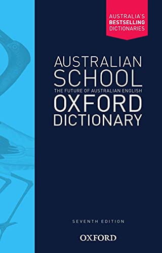 Book Australian School Oxford Dictionary (Australian Dictionaries/Thesauruses/Reference) free