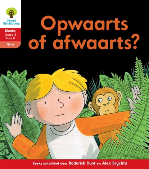 Book Oxford Storieboom Klanke Fiksie Boek 35: Graad 2 Fase 8 Opwaarts of afwaarts free
