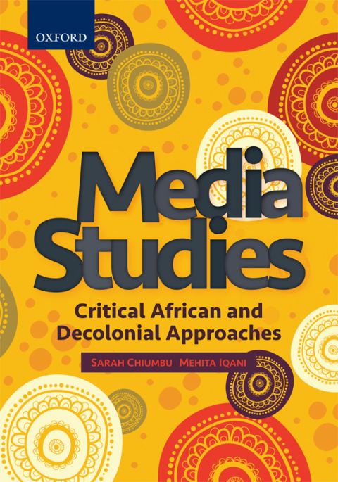 Book Media Studies: Critical African and Decolonial Approaches free
