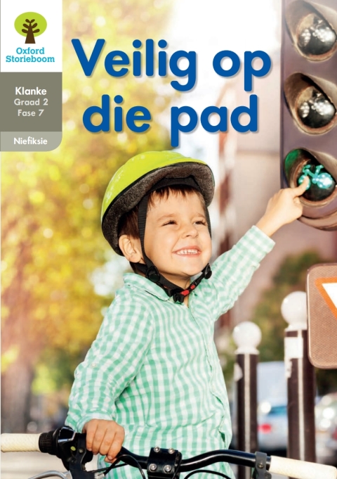 Book Oxford Storieboom Klanke Niefiksie Boek 26: Graad 2 Fase 7 Veilig op die pad free
